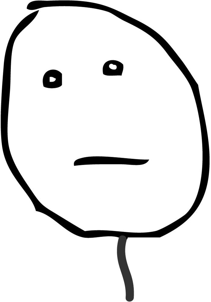 poker face