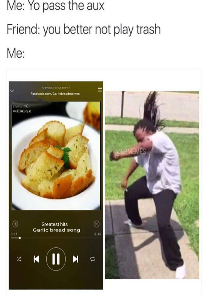Image Credit: Garlic Bread Memes