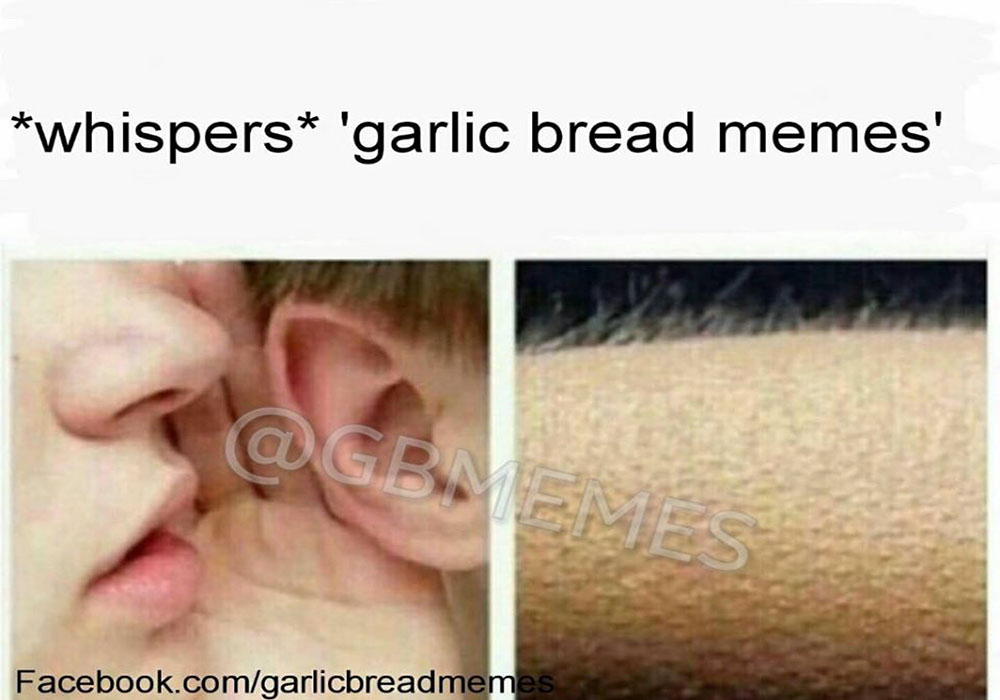 Image Credit: Garlic Bread Memes