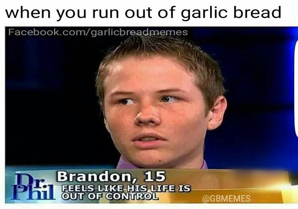 Image Credit: Garlic Bread Memes