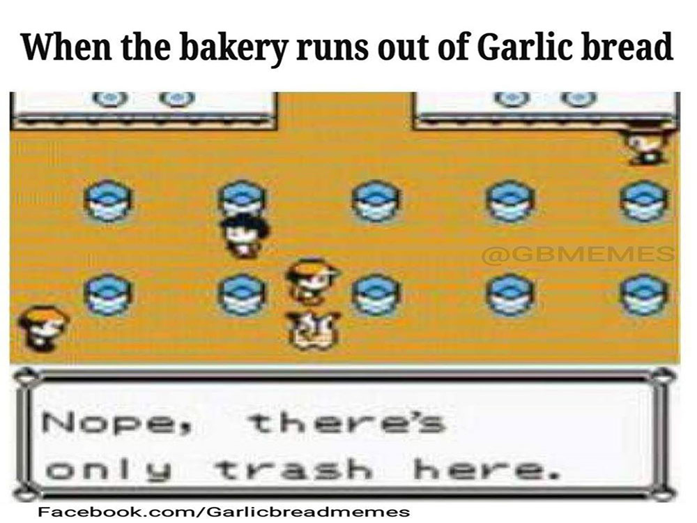 Image Credit: Garlic Bread Memes